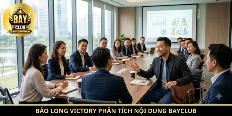 Tác giả Bảo Long Victory 2 Bảo Long Victory phân tích nội dung BayClub