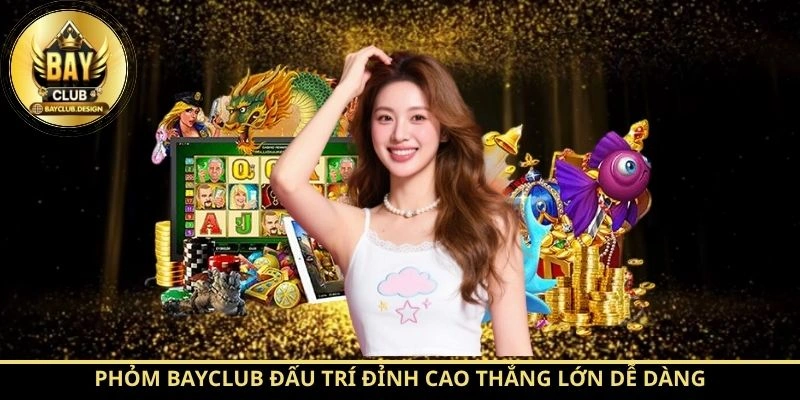 Phỏm BayClub: Luật Chơi Chuẩn, Cách Ù Nhanh Hiệu Quả 2 Phỏm BayClub đấu trí đỉnh cao thắng lớn dễ dàng