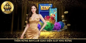 Thần Rừng BayClub giao diện slot khu rừng